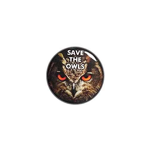 Save The Owls Button Cool Positive Awesome Rad Backpack Pin Pinback 1 Inch 40-12