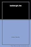The Luckiest Girl (Avon Camelot Books) by Cleary, Beverly (2007) Paperback