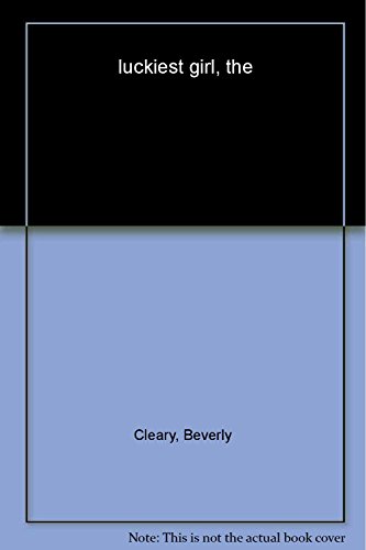 The Luckiest Girl (Avon Camelot Books) by Clear... B01071L1NG Book Cover