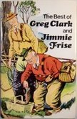 The best of Greg Clark & Jimmie Frise 0002166836 Book Cover