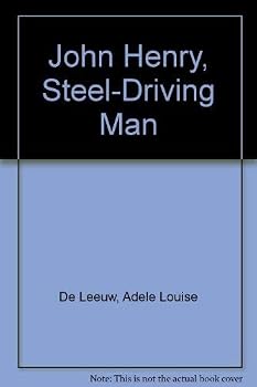 Hardcover John Henry, Steel-Driving Man Book