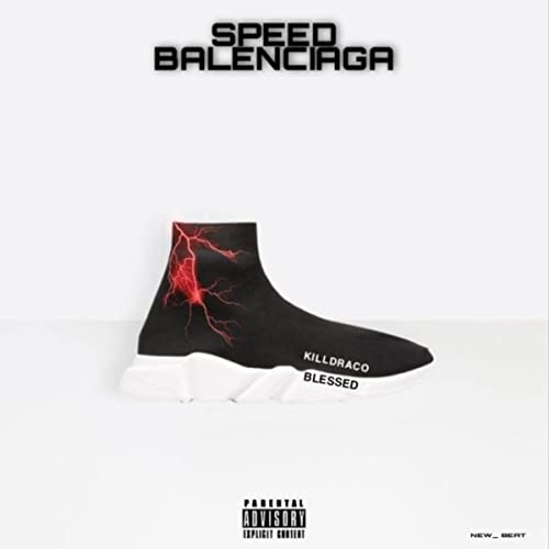  Speed Balenciaga [Explicit]