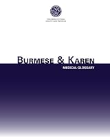 Burmese/Karen Medical Glossary 1456527819 Book Cover