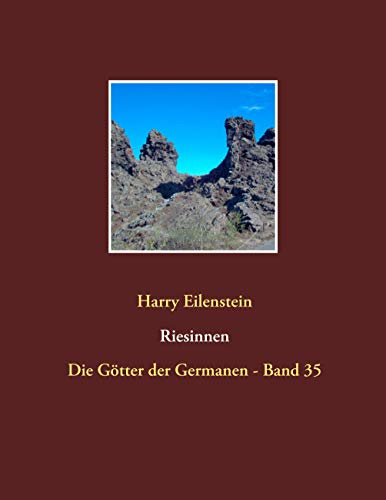 Riesinnen: Die Götter der Germanen - Band 35 (German Edition)