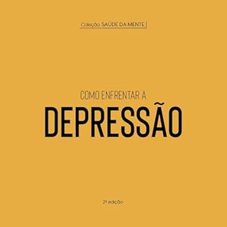 Como enfrentar a depressão Audiolivro Por Astral Cultural capa