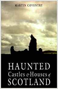 Paperback Haunted Castles and Houses of Scotland Book