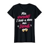 Tracht Ersatz Dirndl Shirt Damen. Bekleidung für Kirtag & Schlager Fest. Trachtenshirt Damen bayrische T-Shirts Dialekt. Passend als Oktoberfestoutfit für Oktoberfest, Damen T-Shirt & Outfit. Trachtenoutfit & Trachtenshirt Damen. Trachten-Shirt