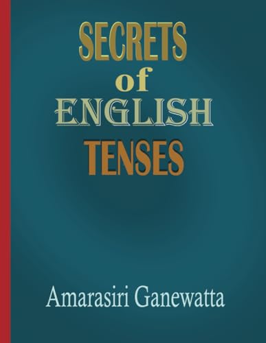 SECRETS of ENGLISH TENSES