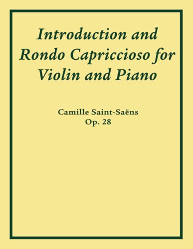 Introduction and Rondo Capriccioso for Violin and Piano Op. 28