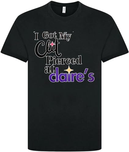 DesignTshirtsDirect i got My clit Pierced at claires Shirt Funny Donut T Shirt Inappropriate Raunchy Shirts Adult Humor Sarcastic Meme Gift Offensive (UK, Alpha, M, Regular, Regular, Black)