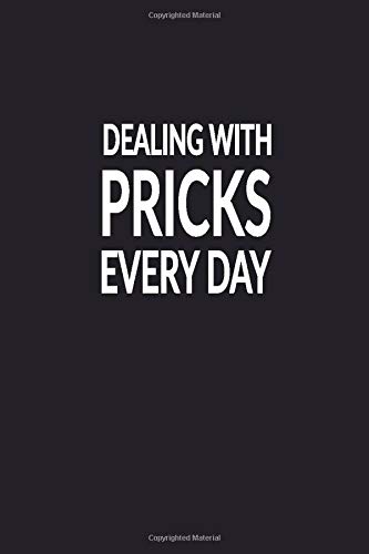 Dealing With Pricks Every Day: 2 Year Planner Blood Sugar Logbook (110 Pages, 6" x 9") Easy Daily Tracker Diabetic Glucose Notebook, Glucose Levels & ... Diary, Diabetics (Keep Control Parameters)