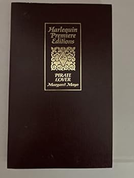 Mass Market Paperback Pirate Lover (Harlequin Premiere Editions #11) Book
