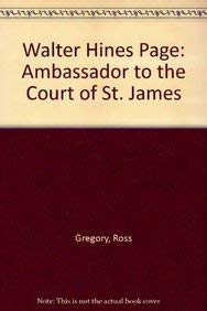 Walter Hines Page: Ambassador to the Court of S... 1597401293 Book Cover