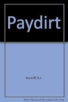 Paydirt 0747230102 Book Cover