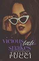 vicious little snakes-SPECIAL EDITION (The scandalous series) B0B4NR4Y1W Book Cover