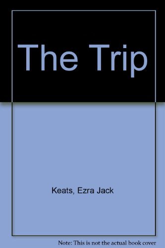 The Trip 0590054198 Book Cover