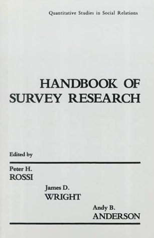Handbook of Survey Research: Quantitative Studi... 0125982275 Book Cover