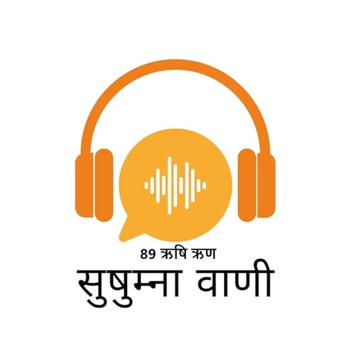 EPISODE 89: ऋषि ऋण