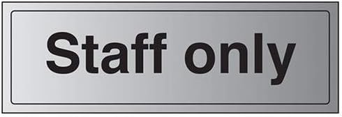 VSafety General Door-Staff only Sign - 300mm x 100mm - Self Adhesive Alu Effect