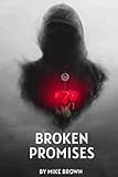 Broken Promises