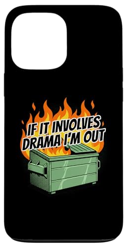 It Involves Drama ImOut Quote Anti-Drama ���[���A �X�}�z�P�[�X iPhone 13 Pro Max �p