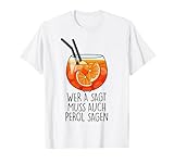 WER A SAGT MUSS AUCH PEROL X APEROLLIN' SPRITZ #1