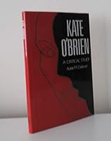 Kate O'Brien: A Critical Study 0717114449 Book Cover