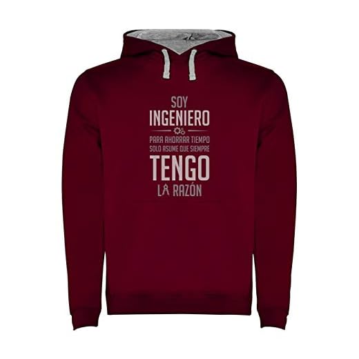 Sudadera con Capucha para Hombre - Regalos para Ingenieros - Soy Ingeniero Solo Asume Que Siempre Tengo la Razón Medium Burdeos