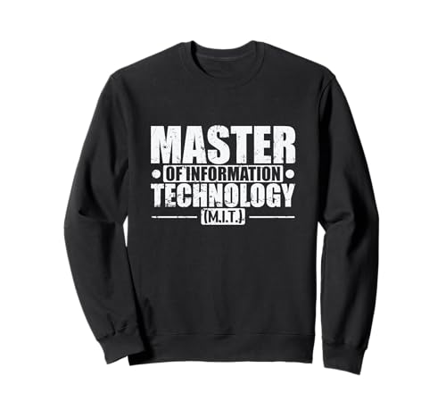 Master en technologie de l'information (M.I.T.) Sweatshirt