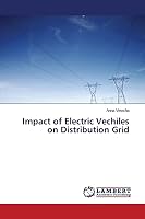 Impact of Electric Vechiles on Distribution Grid 3659742473 Book Cover