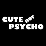 SCSHY Autocollant De Voiture 12,9 Cm * 4,5 Cm Drôle Mignon mais Psychopathe ! Vinyle Decal Autocollant De Voiture Noir Argent