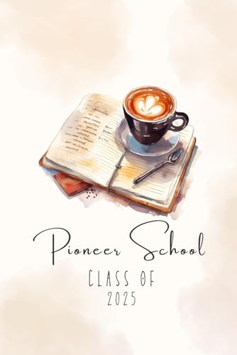 Pioneer School Class of: JW Notebook and Pioneer Service School Gift | Best Life Ever Journal for Note Taking | 100 Pages 6x9