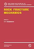 Rock Fracture Mechanics (CISM International Centre for Mechanical Sciences, 275)