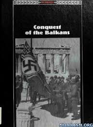 Buy Conquest of the Balkans (Third Reich Series) — BookShops.in