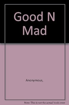 Paperback Good N Mad Book