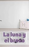  La luna y el brezo