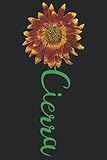  Cierra: A pretty and cute personalized floral sunflower and ladybug notebook gift idea for women and girls named Cierra with the name on the cover.
