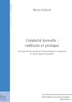 Créativité formelle : méthode et pratique (French Edition) 2748345622 Book Cover