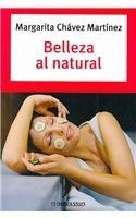 Belleza Natural/ Natural Beauty (Spanish Edition) 9685962243 Book Cover