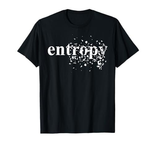 Miftees Physics Tees - Physics Entropy T-Shirt