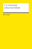 Julius von Tarent: Ein Trauerspiel (Reclams Universal-Bibliothek) - Herausgeber: Werner Keller Johann A Leisewitz 