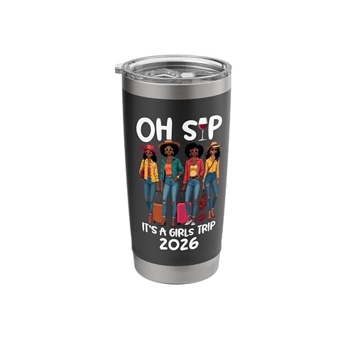 Oh Sip It's A Girls Trip 2026 Travel Black Women Queen Stainless Steel Insulated Tumbler