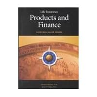 Life Insurance Products and Finance: Charting a Clear Course 0938959670 Book Cover