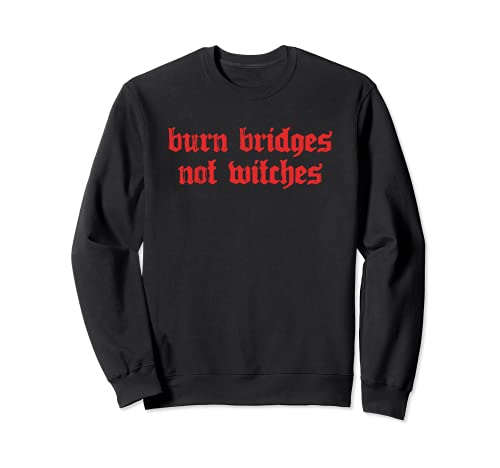 Bridges Grunge Grunge Grunge Pas Sorcières Horreur gothique Sweatshirt