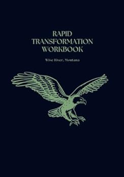 Paperback Rapid Transformation Workbook: A Guide to Clarity, Purpose, and Becoming the Man You’re Meant to Be Book