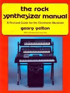 The Rock Synthesizer Manual: A Revised Guide for the Electronic Musician 0914283251 Book Cover