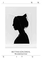 Bettina von Zwehl. WUNDERKAMMER 3903334014 Book Cover