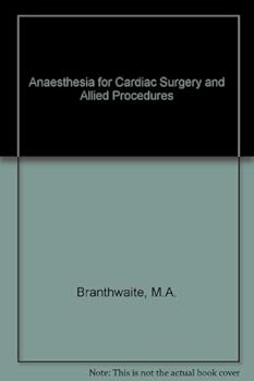 Hardcover Anaesthesia for Cardiac Surgery and Allied Procedures Book