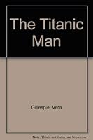The Titanic Man 0964947412 Book Cover