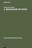 A Grammar of Dumi (Mouton Grammar Library [MGL] Book 10)